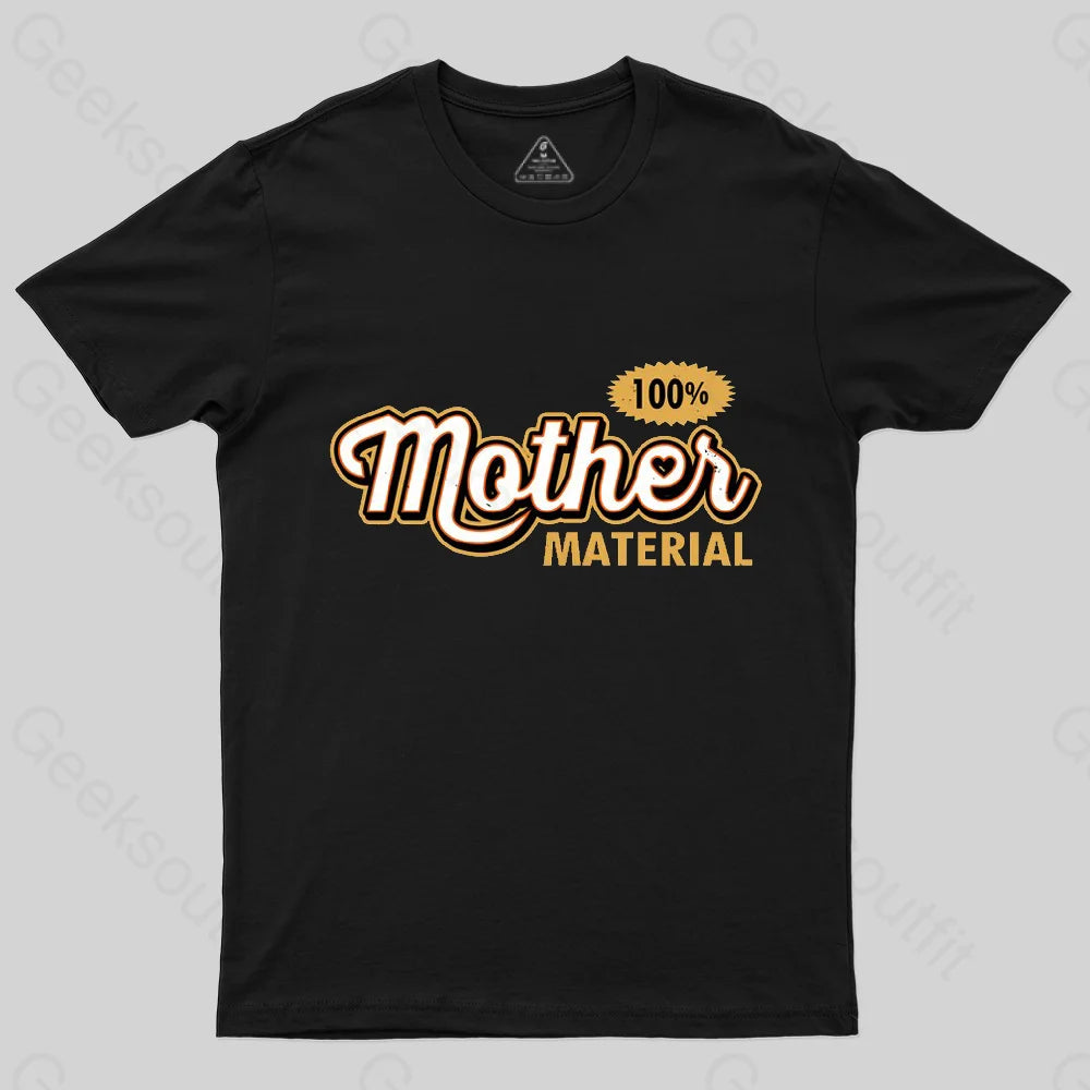 100% Mom Material T-ShirtMoisture-Wicking Tee