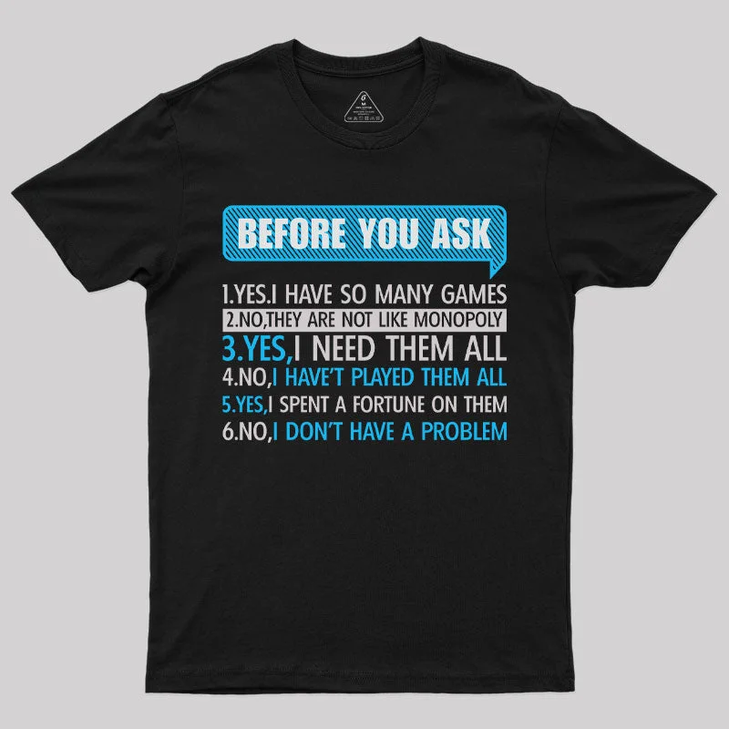 Before You Ask T-ShirtZippered Tee