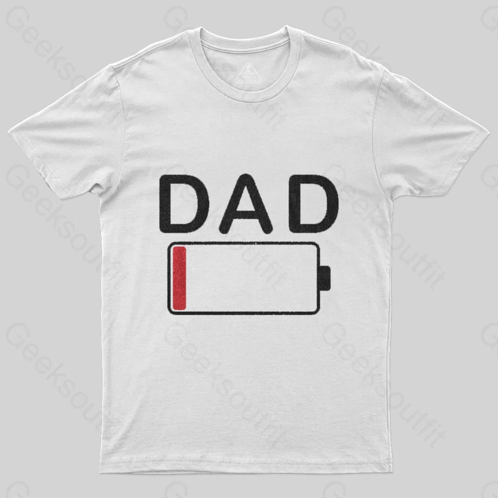 DAD BATTERY LOW T-ShirtSpring Tee