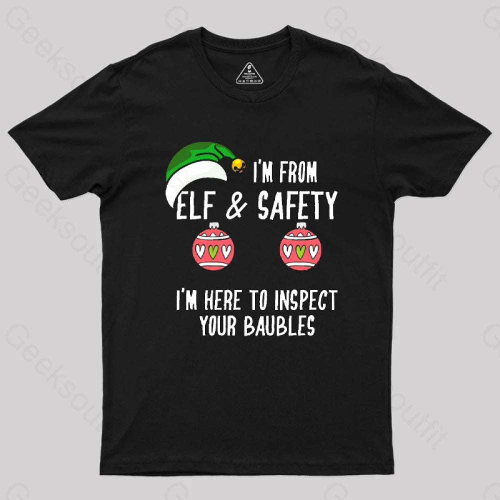 Funny Christmas Elf & Safety Baubles Inspection T-ShirtPleated Tee