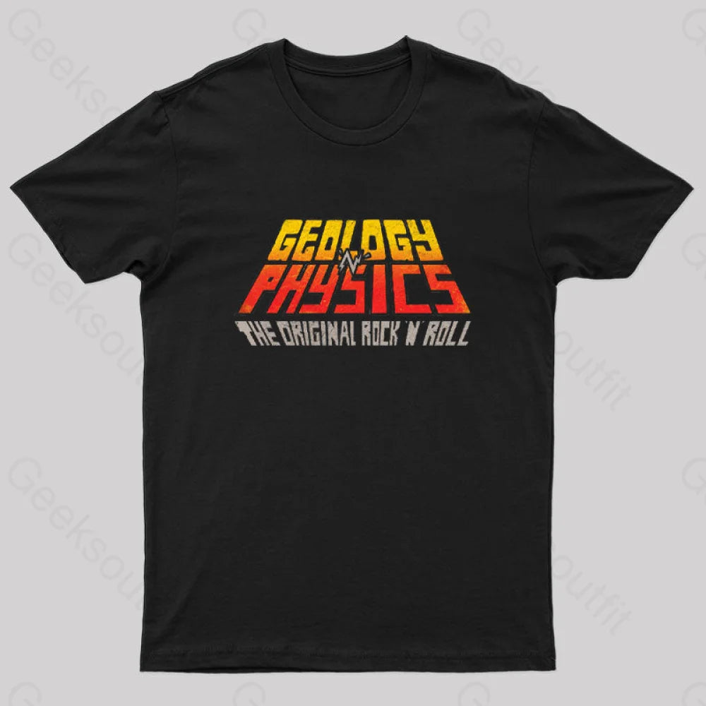 Geology 'n' Physics The Original Rock 'n' Roll Geek T-ShirtQuick-Dry Tee