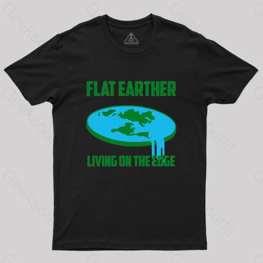 Living on the Edge: Flat Earth T-ShirtFast-Fashion Tee