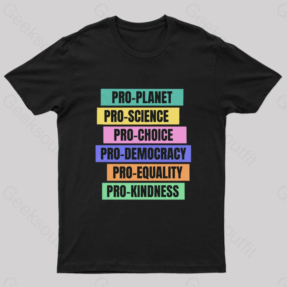 Pro Planet Pro Science Pro Democracy Geek T-ShirtDiscounted Tee