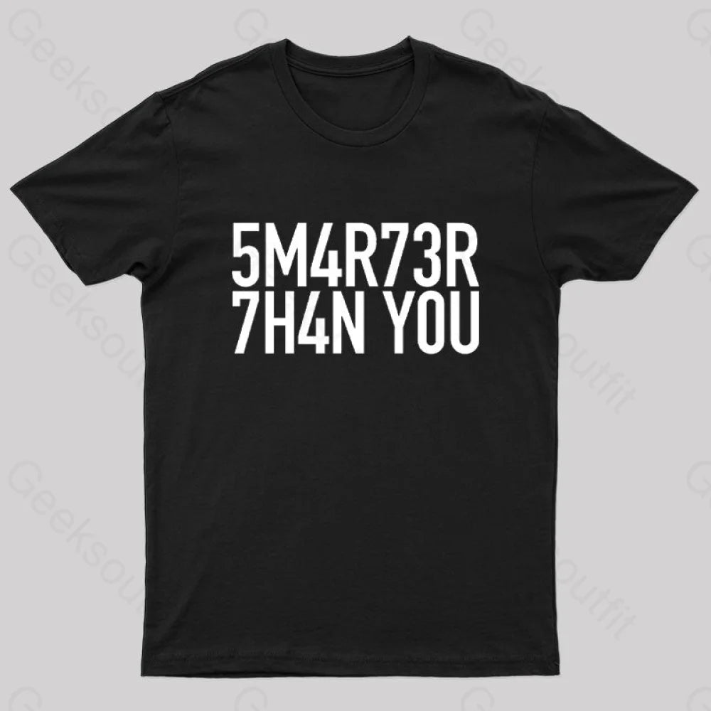 Smarter Than You Geek T-ShirtBreathable Tee