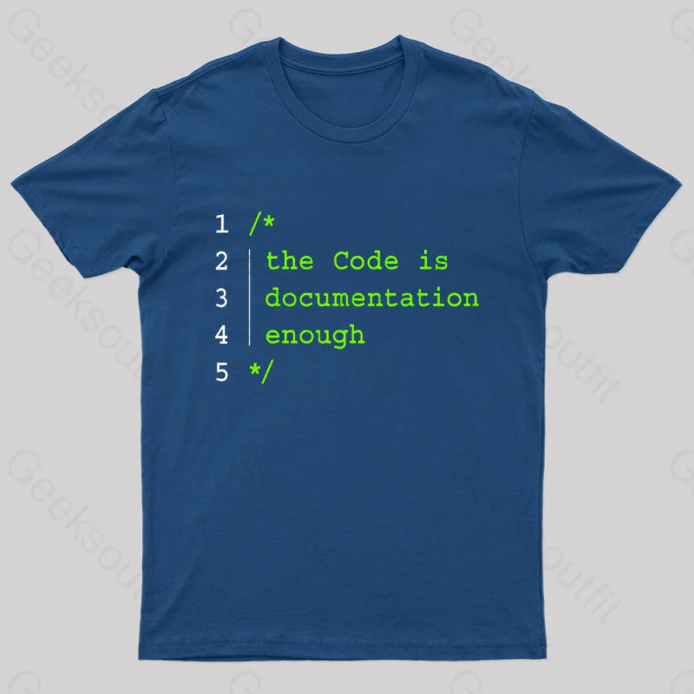 The Code Is Documentation Enough Nerd T-ShirtCropped Tee