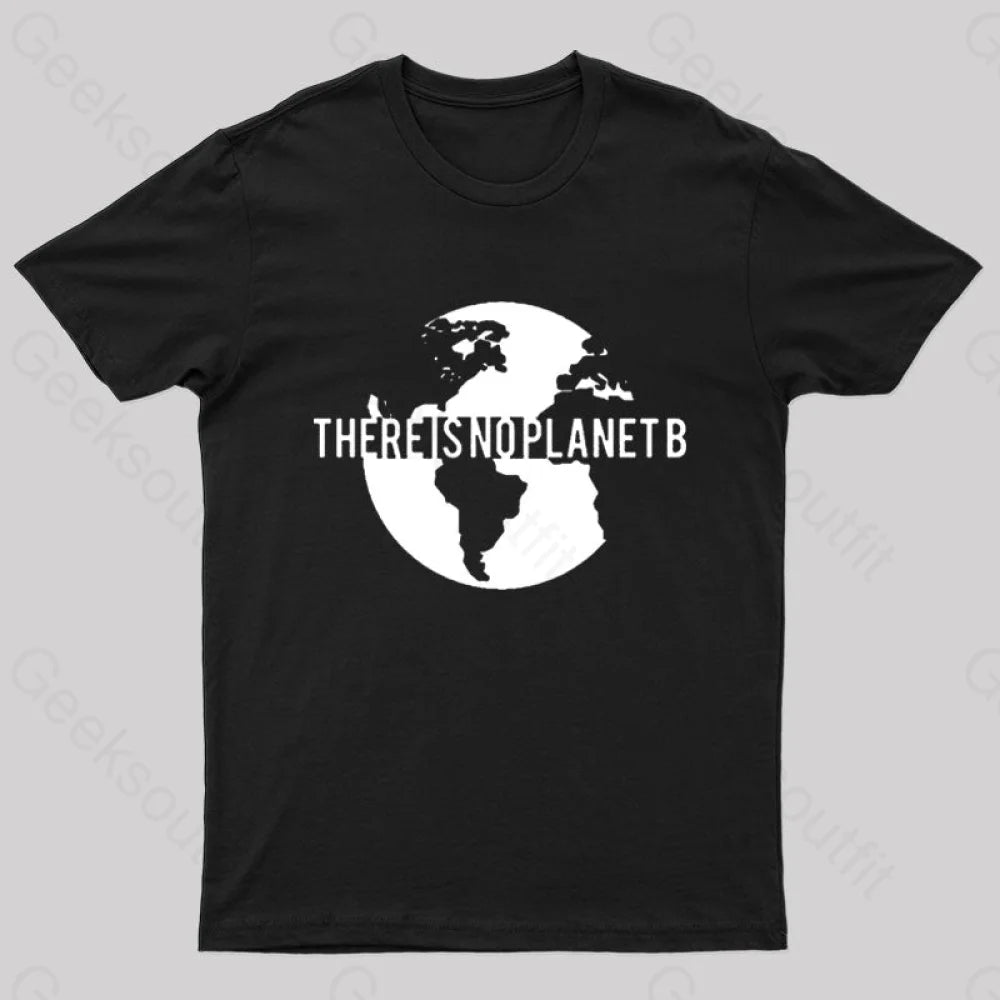 There Is No Planet B Nerd T-ShirtLinen Tee