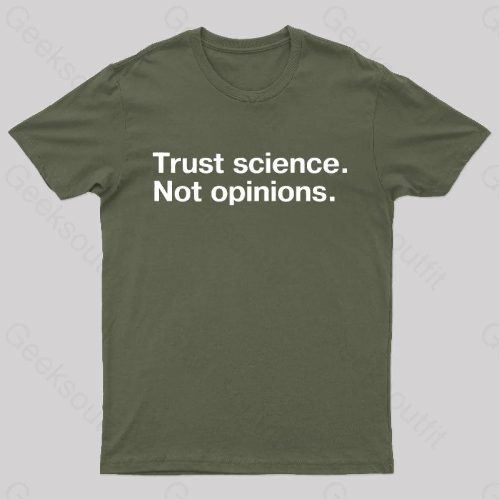 Trust Science Not Opinions Geek T-ShirtModal Tee