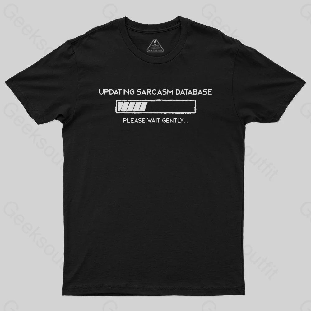 Updating Sarcasm T-ShirtBamboo Tee