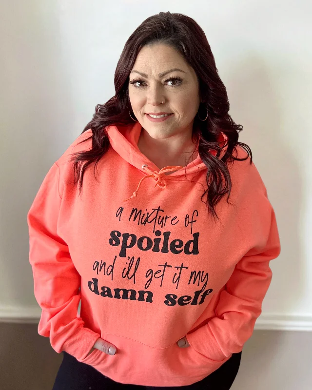 a mixture of spoiled and i'll get it my damn self | hooded sweatshirtThermal Hoodies