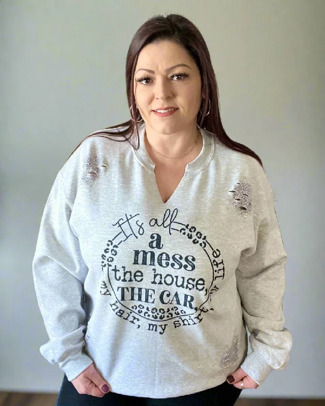 it's all a mess the car, my hair, my shirt, my life | distressed v neck sweatshirtStretch-Knit Sweatshirts